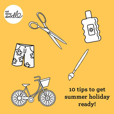 10 tips to get summer holiday ready from eatsleepdoodle